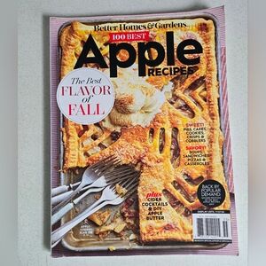 Better Homes & Gardens 100 BEST APPLE RECIPES Magazine Desserts Cookbook